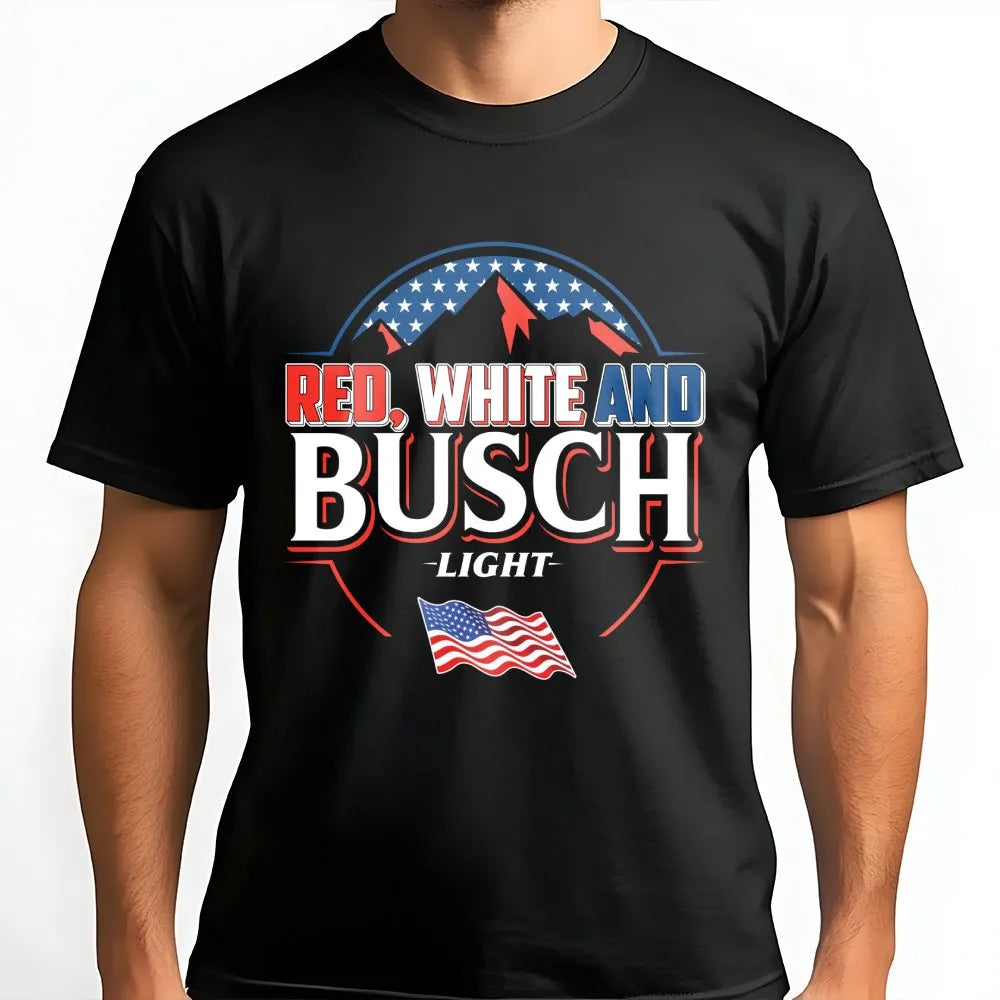 Red White and Busch Light T-Shirt | Patriotic American Flag Graphic Tee | Premium Cotton Casual Apparel | Fourth of July Beer