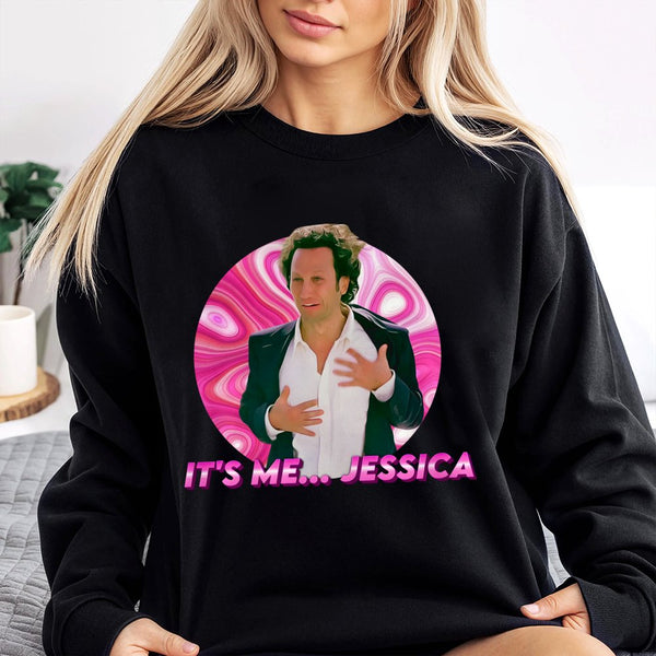 It's Me Jessica Sweatshirt | The Hot Chick Movie Quote | Premium Cotton Blend Crewneck | Funny Y2K Comedy Gift For Fans