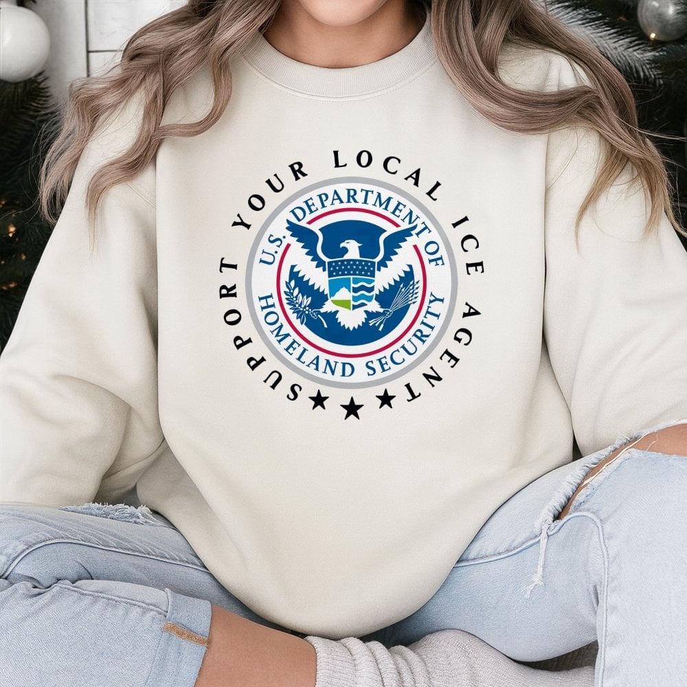 Support Your Local ICE Agent Sweatshirt | Homeland Security Inspired Graphic | Cotton-Blend Premium Crewneck | Unisex Gift fo