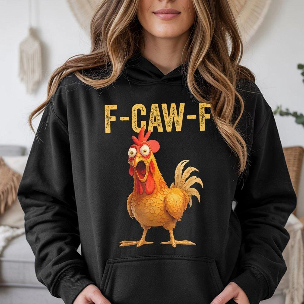 Funny Chicken Hoodie | F-Caw-F Sarcastic Bird Graphic | Premium Cotton Blend Sweatshirt | Unique Gift for Farmers and Poultry