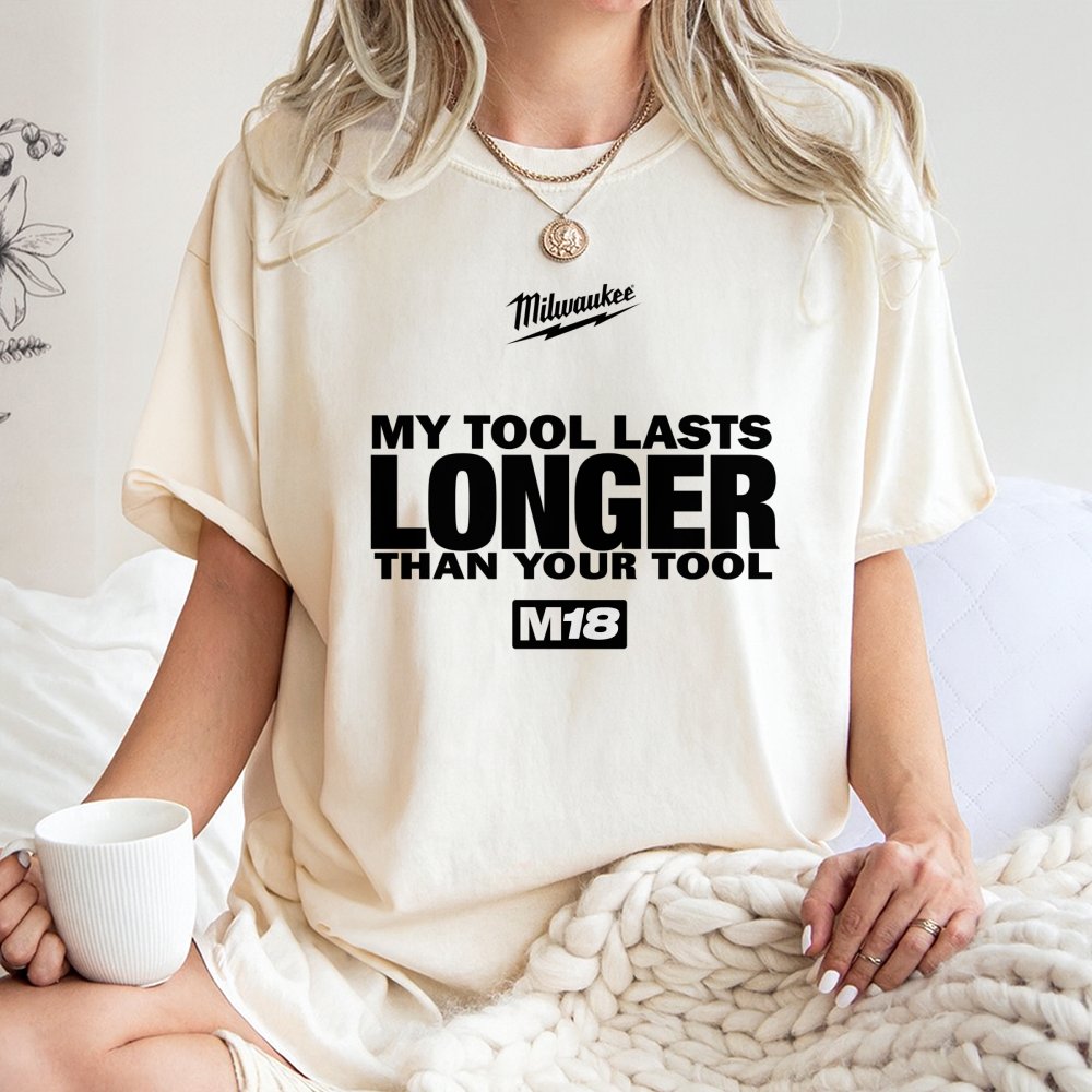 Power Tool Fan Graphic Tee | My Tool Lasts Longer Funny Slogan | 100% Premium Cotton Shirt | Gift For Construction Worker, Da