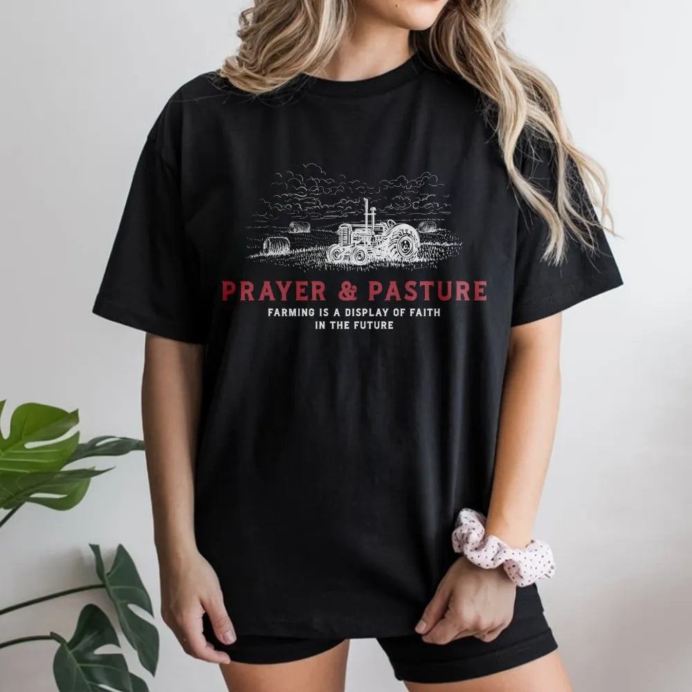 Prayer And Pasture T-Shirt | Faith Based Farm Quote | Premium Soft Cotton Apparel | Christian Farmer Gift for Men and Women